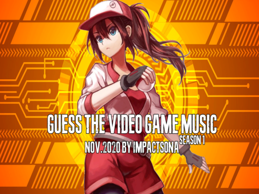 Guess The Video Game Music ｜ Nov․2020