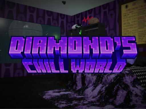 Diamond's Chill World