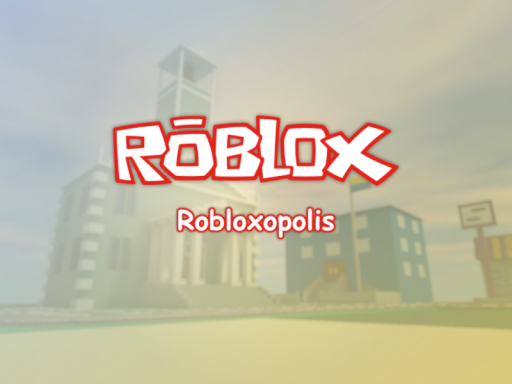 Robloxopolis ［Roblox］