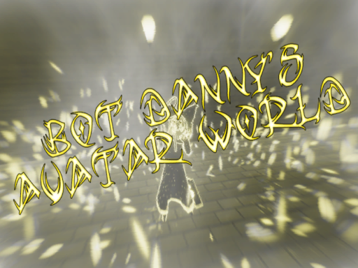 BotDanny's Avatar World