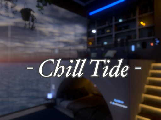 - Chill Tide -