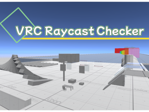 VRC Raycast Checker