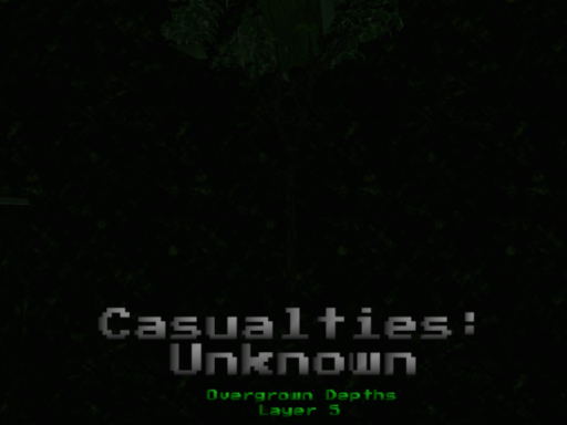 Overgrown Depths ［Layer 5］ （Casualties˸ Unknown）