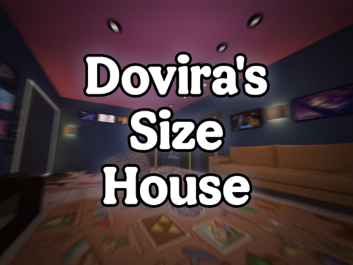 Dovira's Size House