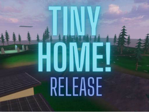 Tiny Homeǃ