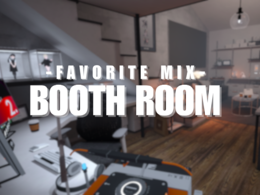 FAVORITE MIX ROOM
