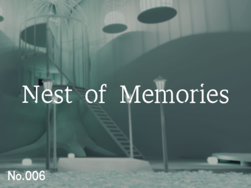 Nest of Memories