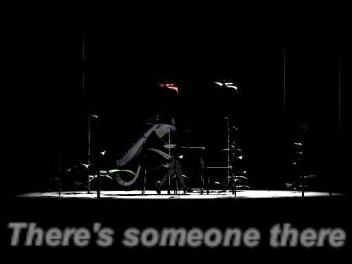 There's someone there