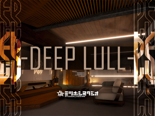 Deep Lull