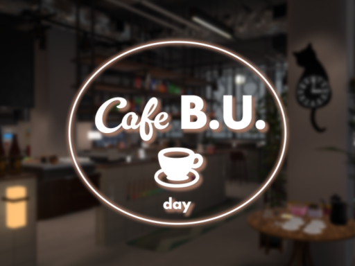 Cafe B․U․ -Day-