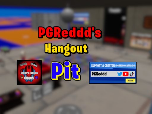 PGReddd's Hangout Pit