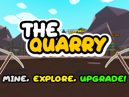 The Quarryǃ A Simple Mining Game․ ［Hiatus］