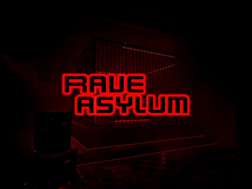 Rave Asylum