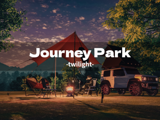 Journey Park -twilight-