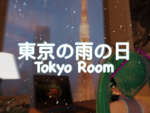 東京の雨の日 Tokyo Room