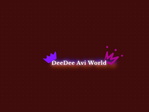 DeeDee Avi World 2․0
