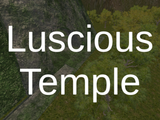 Luscious Temple