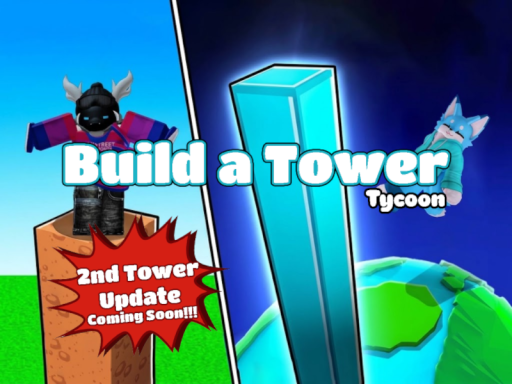 Build a Tower Tycoon ［2nd Tower Update in 6 Daysǃ］