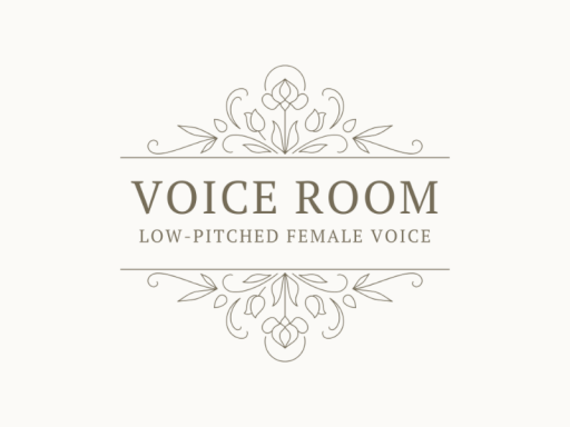 Voice Room⁄Low-pitched female voice