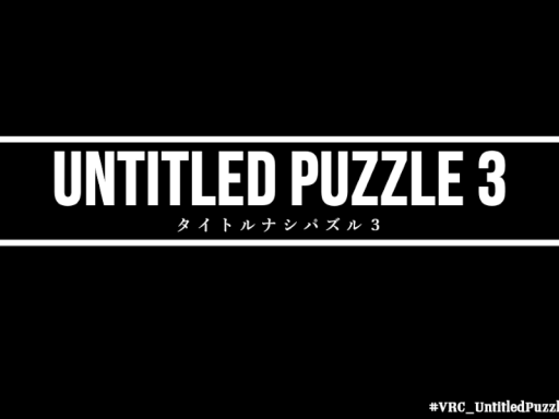 謎解きワールド「Untitled Puzzle 3」