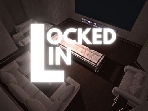 Locked In