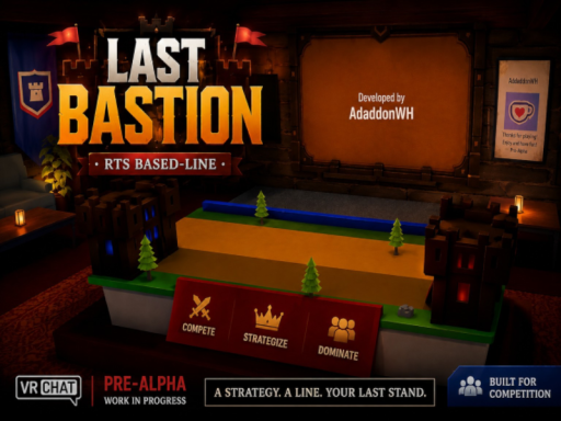 Pre-Alpha Last Bastion