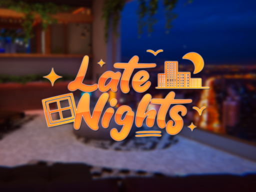 Late Nights （Classic）
