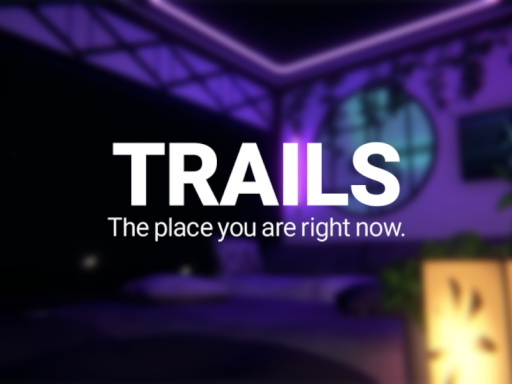 Trails