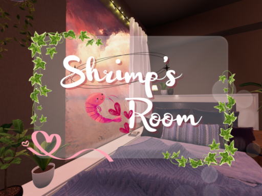 Shrimp's room