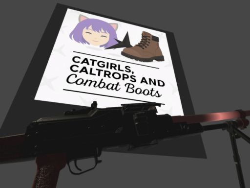 Catgirls‚ Caltrops and Combat Boots˸ PKM