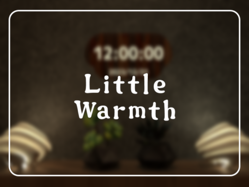 Little Warmth