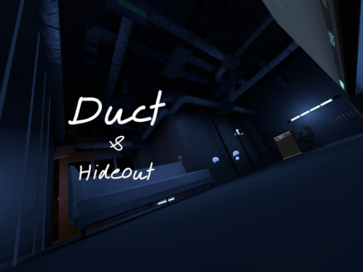Duct＆Hideout