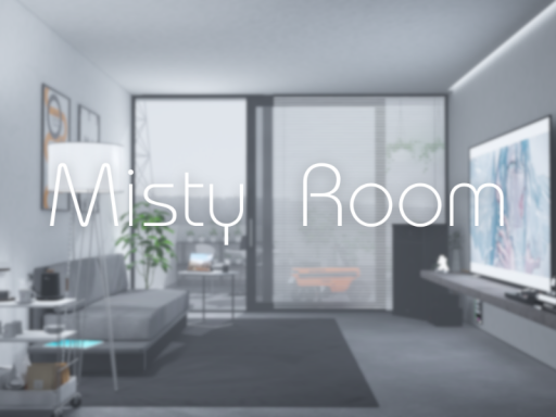 Misty Room