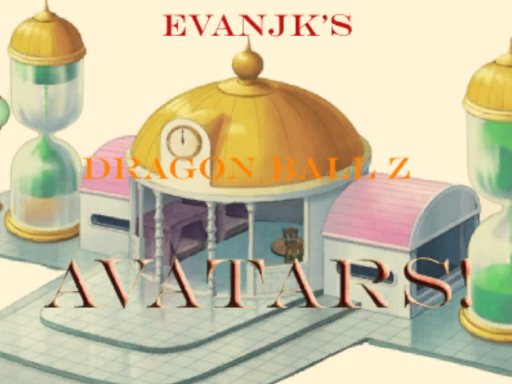 EvanJK's DBZ Avatarsǃ ［Update］