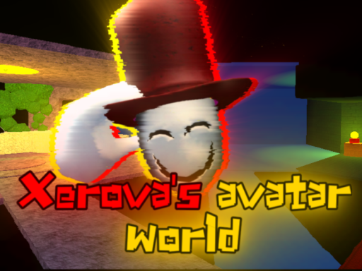 XeroVA's Avatar Worldǃ