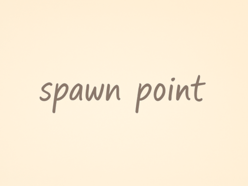spawn point