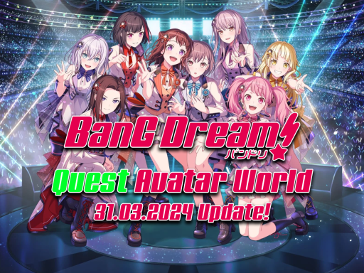 BanG Dreamǃ Quest Avatar World