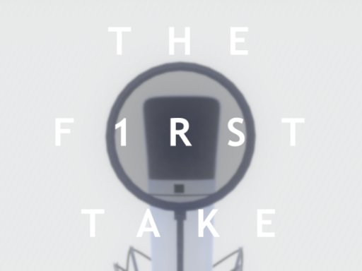 THE FIRST TAKE