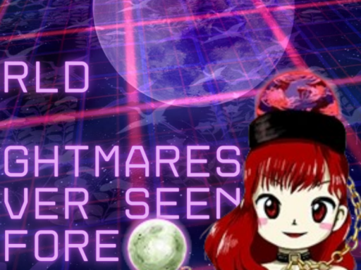 A World Of Nightmares Never Seen Before