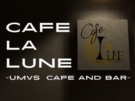 Cafe la LUNE ～UMVS cafe and bar～