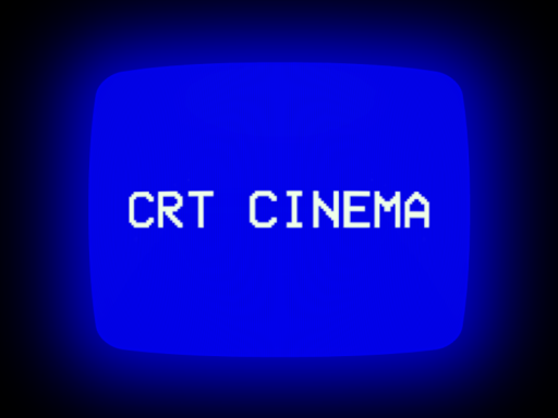 CRT Cinema