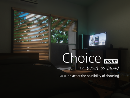 Choice