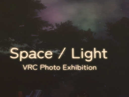 写真展「宇宙」「光」