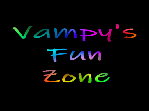 Vampy's Fun Zone