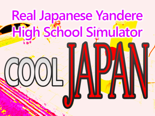 Real Japanese High School Simulator （Cool Japan）