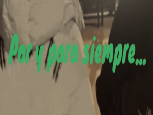 Por y para siempre