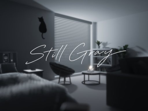 Still Gray