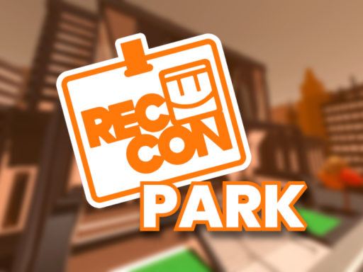 ＾RecCon - Park （Rec Room）