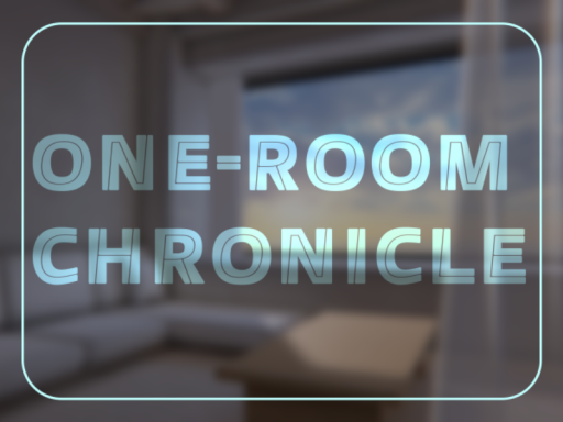 One-Room Chronicle
