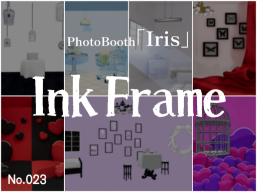 PhotoBooth「Iris」_Ink Frame